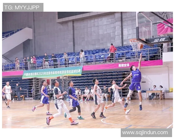 北京篮球队实力分析与未来发展展望聚焦篮球热潮与球迷期待 北京篮球队实力分析与未来发展展望聚焦篮球热潮与球迷期待